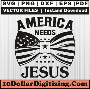 America-Needs-Jesus-Svg