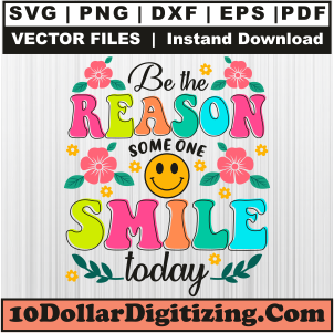 Be-The-Reason-Some-one-Smile-Today-Svg