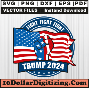 Fight-Fight-Fight-Trump-2024-Flag-Svg