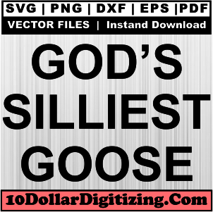 Gods-Silliest-Goose-Svg