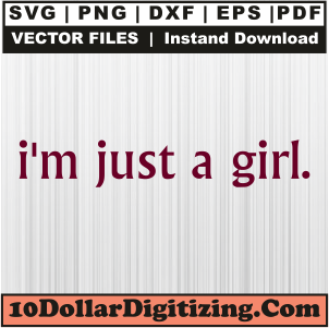 I-Am-Just-A-Girl-Svg