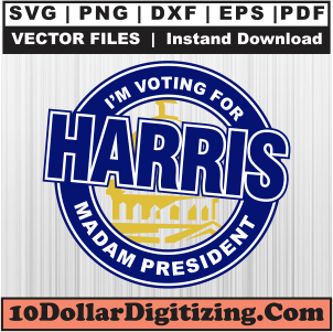 I-Am-Voting-For-Harris-Madam-President-Svg