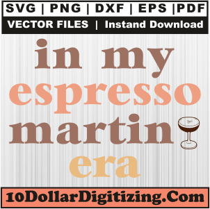 In-My-Espresso-Martini-Era-Svg