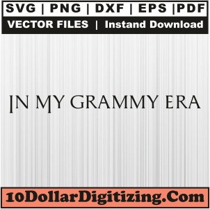 In-My-Grammy-Era-Svg