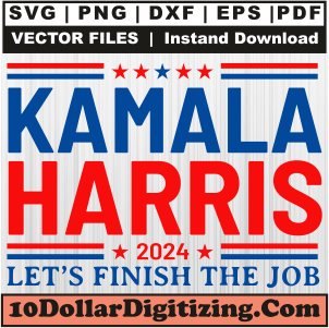 Kamala-Haris-Lets-Finish-The-Job-Svg