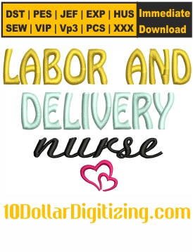 Labor-And-Delivery-Nurse-Embroidery-Design