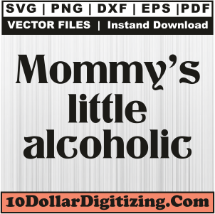 Mommys-Little-Alcoholic-Svg