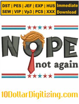 Trump-Nope-Not-Again-Cap-Embroidery-Design