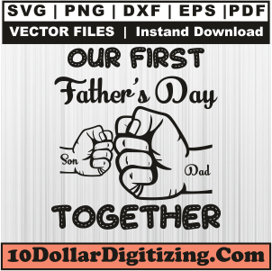 Our-First-Fathers-Day-Together-Hand-Svg