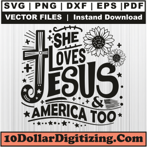 She-Love-Jesus-And-America-Too-Svg