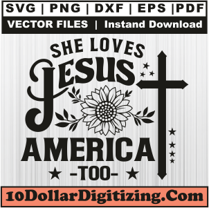 She-Loves-Jesus-And-America-Too-Sunflower-Svg