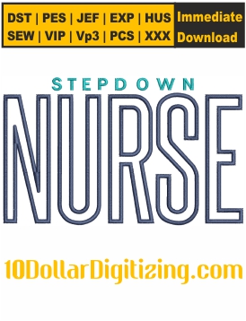 Stepdown-Nurse-Embroidery-Design