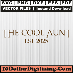 The-Cool-Aunt-Est-2025-Svg