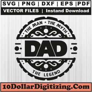 Dad-The-Man-The-Myth-The-Legend-Svg-Png