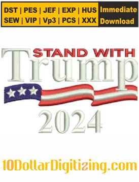 Stand-With-Trump-2024-Embroidery-Design